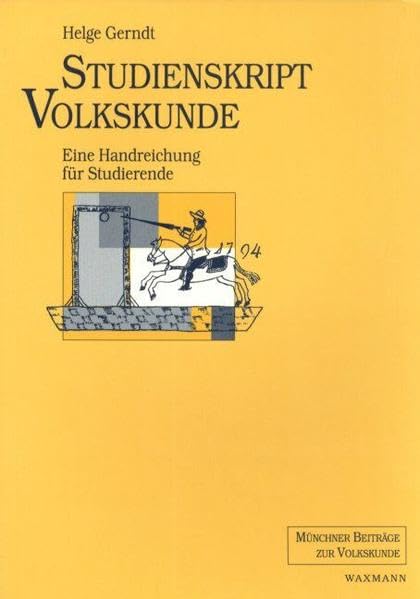 Studienskript Volkskunde: Eine Handreichung für Studierende (Münchner Beiträge zur Volkskunde) Law
