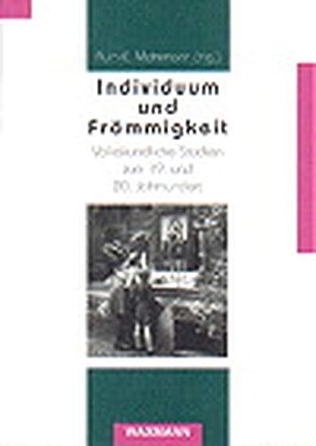 Individuum und Frömmigkeit: Volkskundliche Studien zum 19. und 20. Jahrhundert (Beiträge zur Volkskultur in Nordwestdeutschland) Law