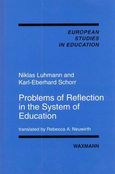 Problems of Reflection in the System of Education (European Studies in Education) Education & Training