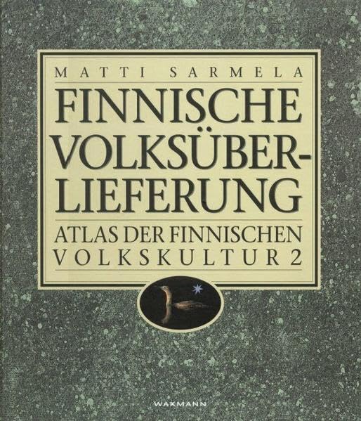 Finnische Volksüberlieferung: Atlas der Finnischen Volkskultur 2 Law