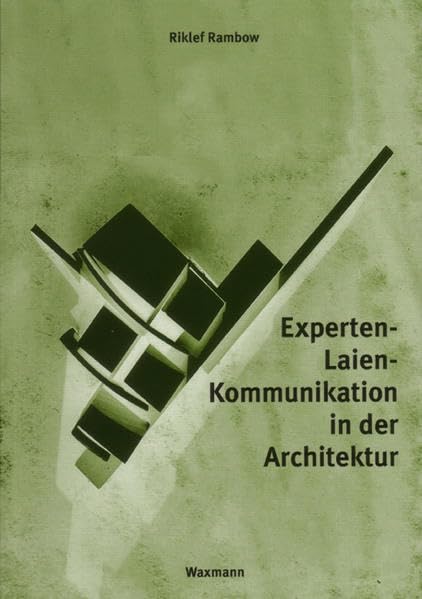 Experten-Laien-Kommunikation in der Architektur Psychology