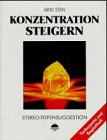 Konzentration steigern: Stereo-Tiefensuggestion Psychology