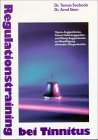 Regulationstraining bei Tinnitus: Stereo-Tiefensuggestion: Hypno-Suggestionen, Stereo-Tiefensuggestion und Klang-Suggestion zur Bewältigung störender Ohrgeräusche Medicine
