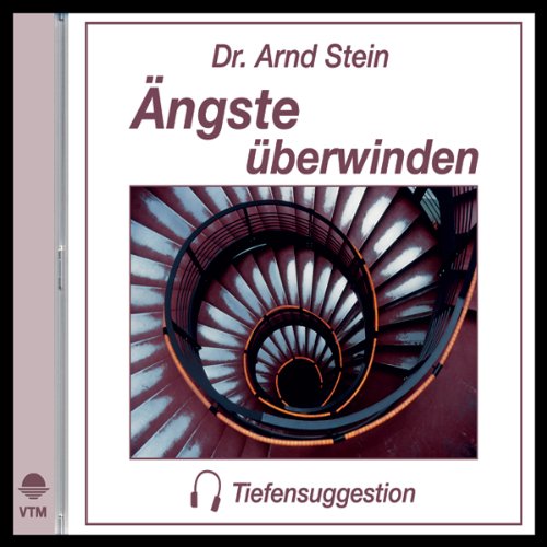 Ängste überwinden. Stereo-Tiefensuggestion. CD Health, Nutrition & Fitness Books