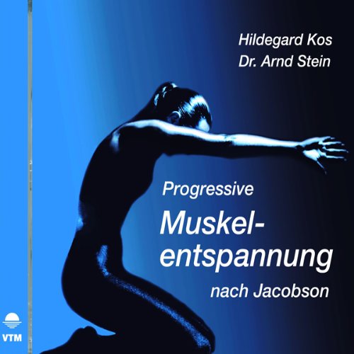 Progressive Muskelentspannung nach Jacobson. CD Religion & Esotericism