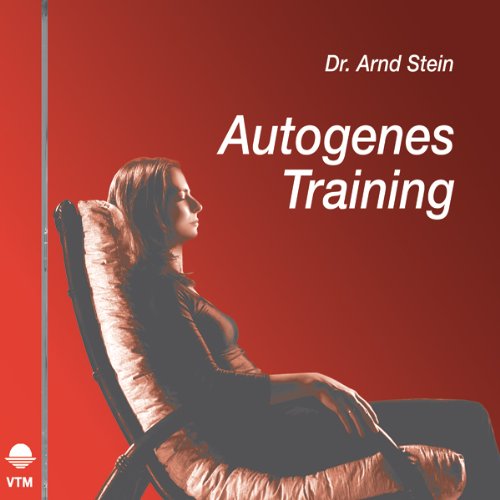 Autogenes Training: Neue Version von Dr. Arnd Stein Lifestyle
