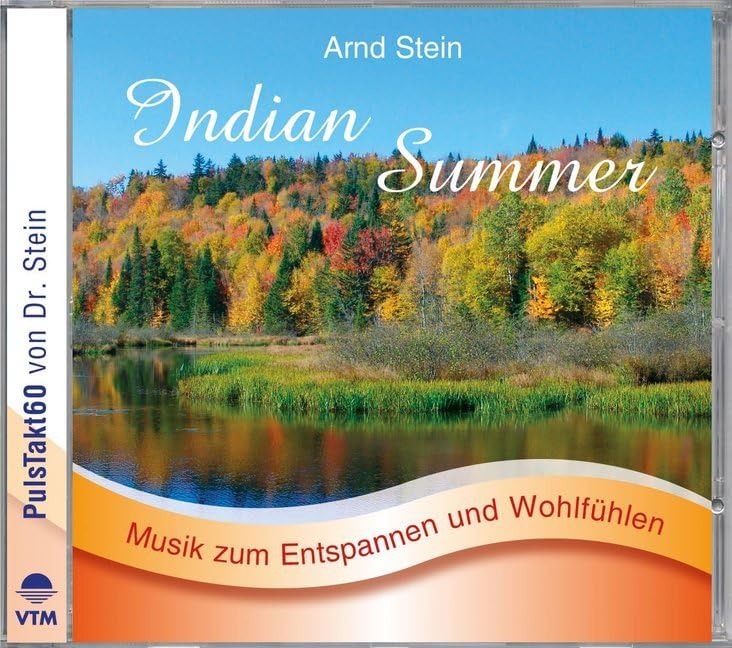 Indian Summer: Musik zum Entspannen und Wohlfühlen Lifestyle