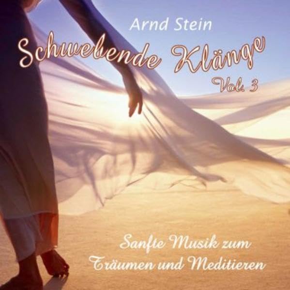 Schwebende Klänge Vol. 3: Musik zum Träumen und Meditieren Lifestyle