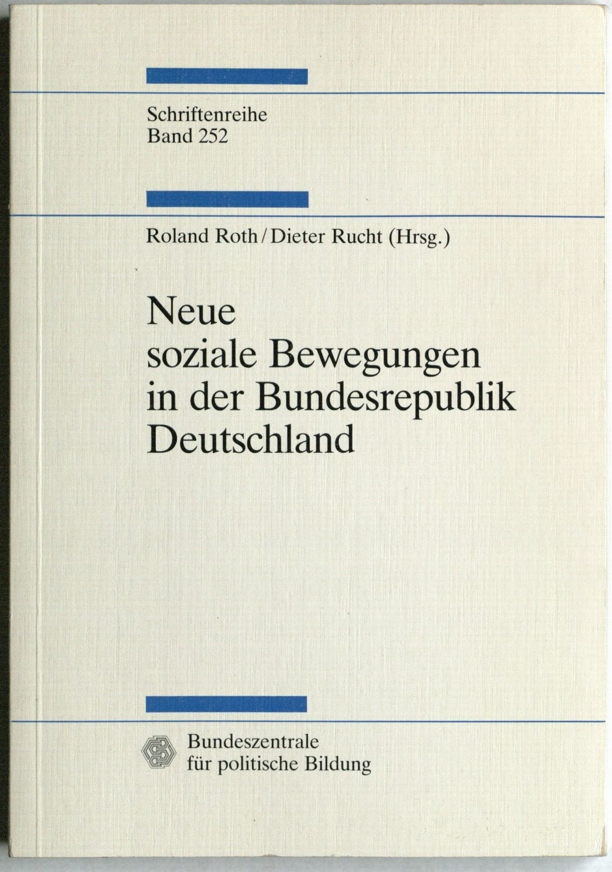 Neue soziale Bewegungen in der Bundesrepublik Deutschland. Social Sciences Books