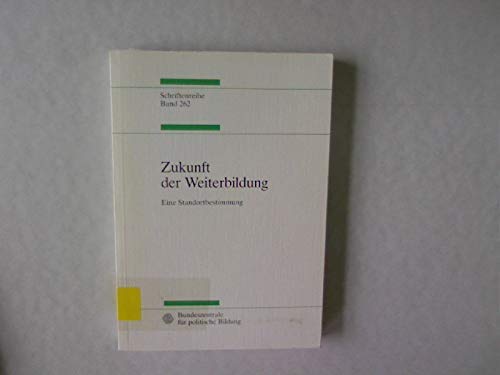 Zukunft der Weiterbildung. Eine Standortbestimmung Books
