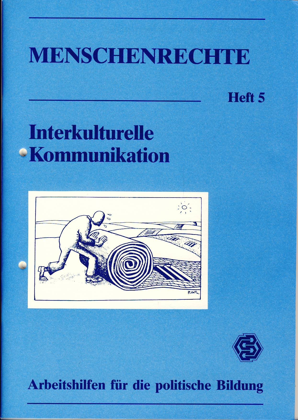 Arbeitshilfen für die politische Bildung. Reihe Menschenrechte, Heft 5: Menschenrechte und interkulturelle Kommunikation Books