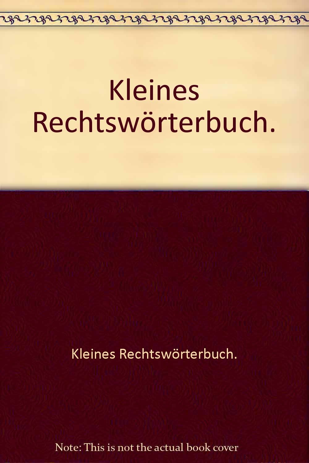 Kleines Rechtswörterbuch. Books