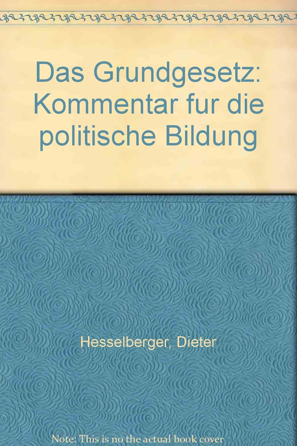 Das Grundgesetz ; Kommentar für die politische Bildung Books