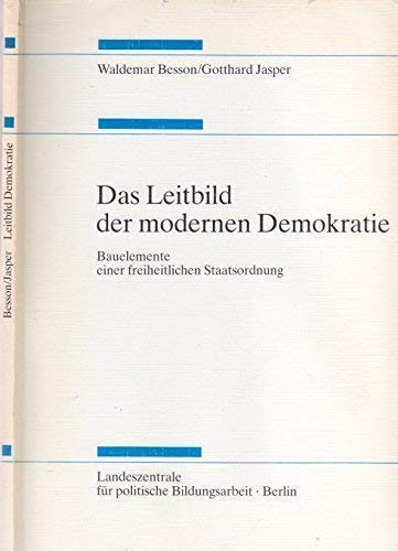 Das Leitbild der modernen Demokratie. Bauelemente einer freiheitlichen Staatsordnung Books