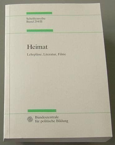 Heimat. Lehrpläne, Literatur, Filme. Band II. Books