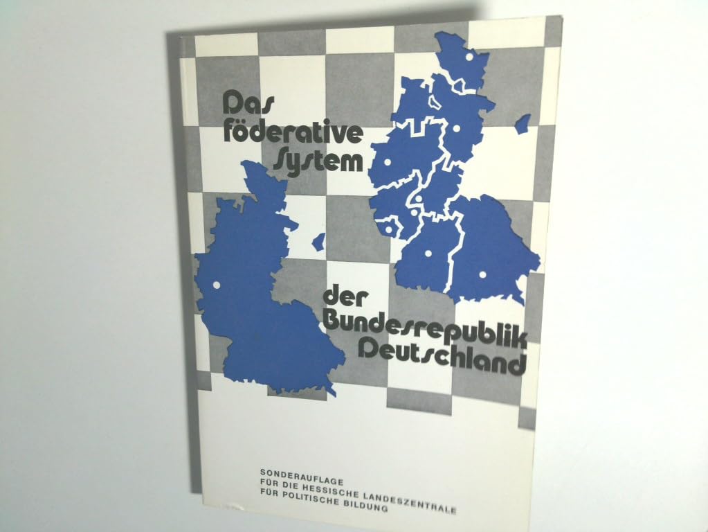 Das föderative System der Bundesrepublik Deutschland. Books