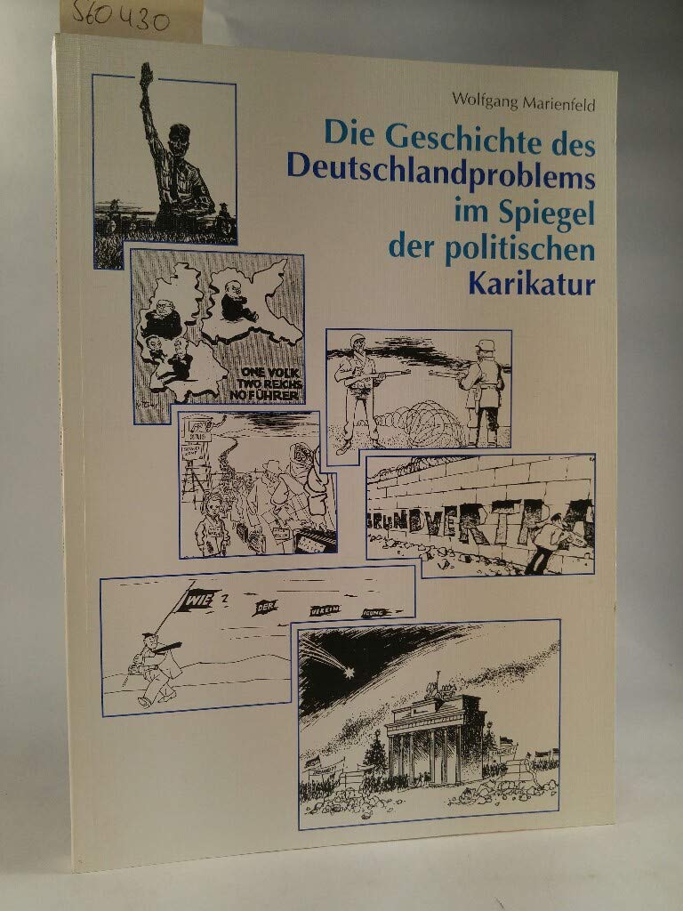 Die Geschichte des Deutschlandproblems im Spiegel der politischen Karikatur (German Edition) Books