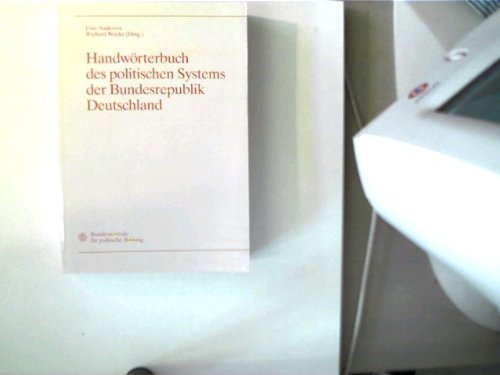 Handwörterbuch des politischen Systems der Bundesrepublik Deutschland Politics & History