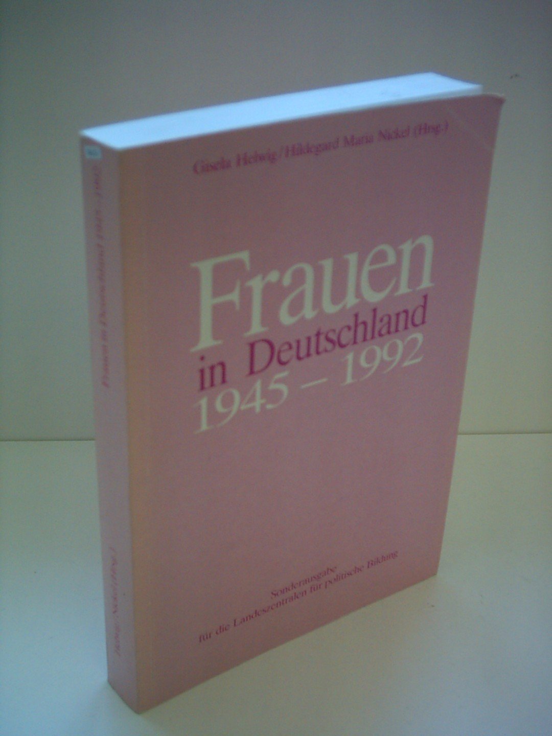 Frauen in Deutschland 1945-1992 Politics & History