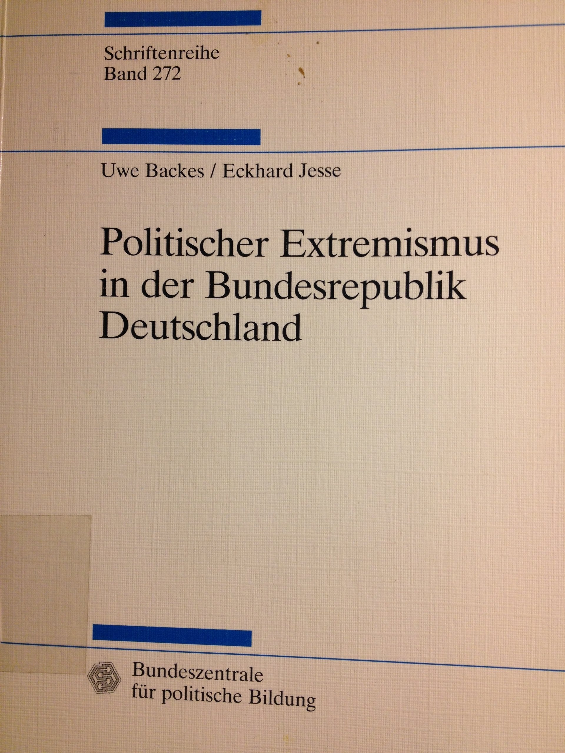 Politischer Extremismus in Der Bundesrepublik Deutschland Politics & History