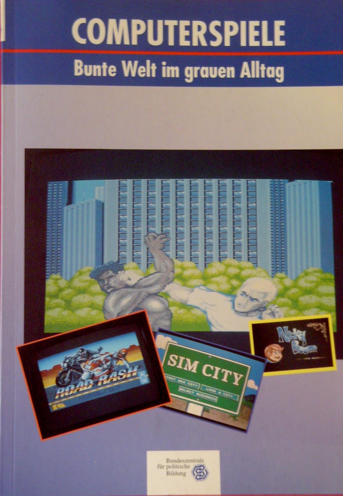 Computerspiele. Bunte Welt im grauen Alltag. Ein medien- und kulturpädagogisches Arbeitsbuch. Books