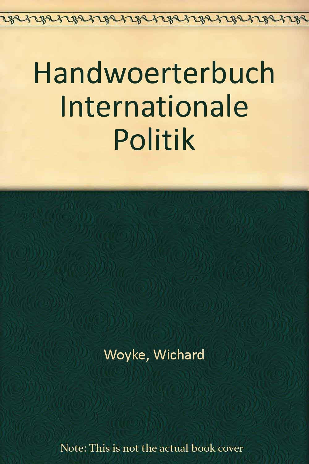 Handwörterbuch Internationale Politik Books