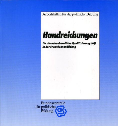 Handreichungen für die nebenberufliche Qualifizierung (NQ) in der Erwachsenenbildung. Business, Finance & Career