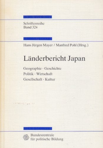 Länderbericht Japan: Geographie, Geschichte, Politik, Wirtschaft, Gesellschaft, Kultur Books