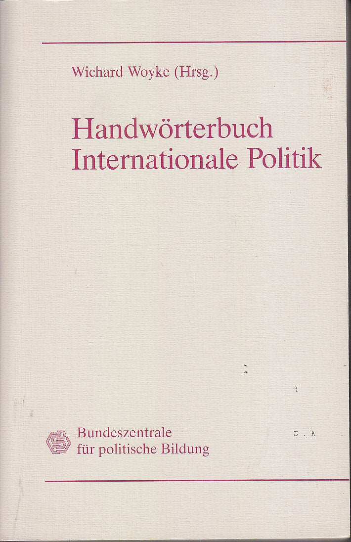 Handwörterbuch Internationale Politik Reference Books