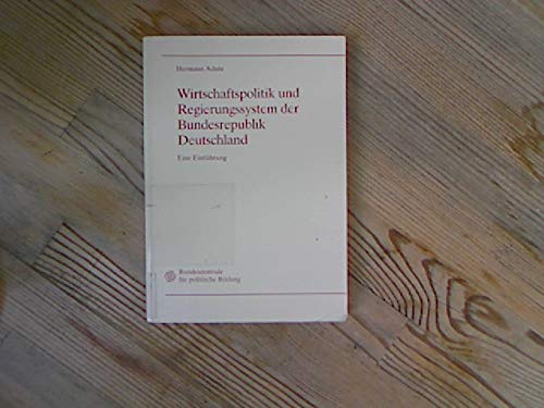 Wirtschaftspolitik und Regierungssystem der Bundesrepublik Deutschland Books