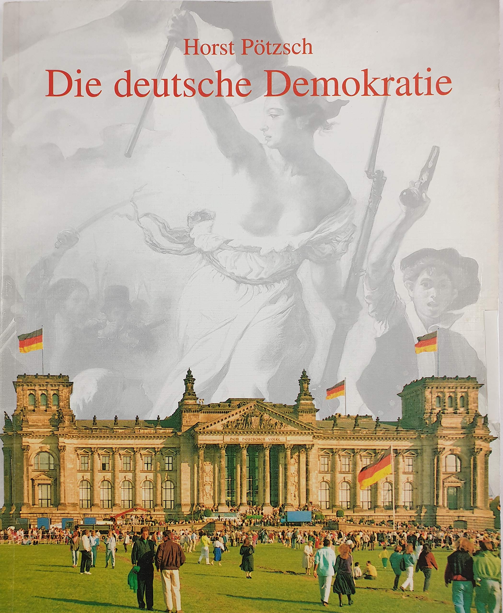 Die Deutsche Demokratie Social Sciences