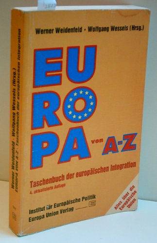 WERNER WEIDENFELD: Europa von A-Z - Taschenbuch der europäischen Integration Politics & History