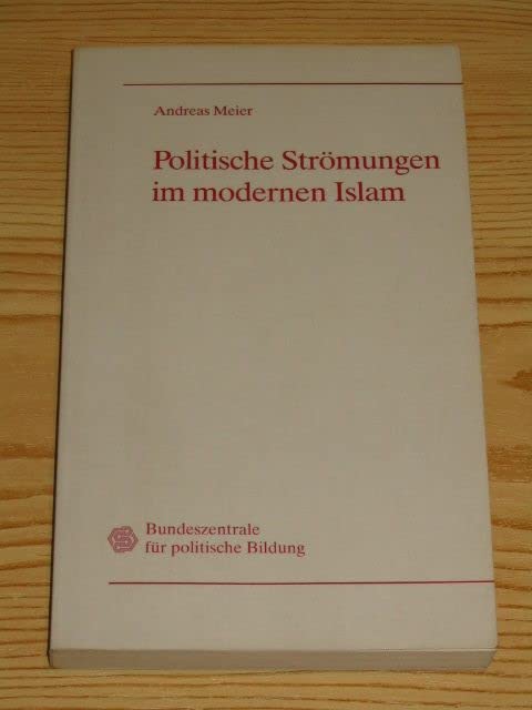 Politische Strömungen im modernen Islam : Quellen und Kommentare Memories