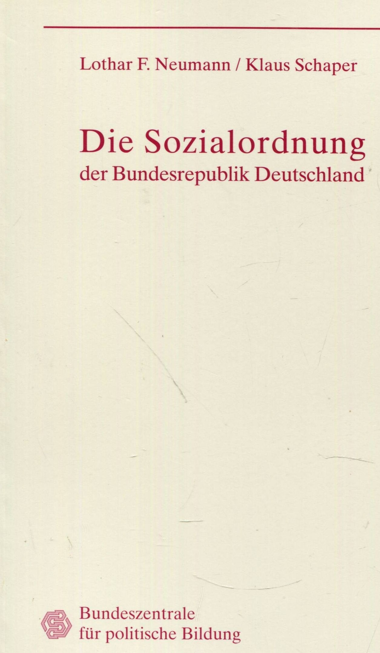Die Sozialordnung der Bundesrepublik Deutschland. Politics & History