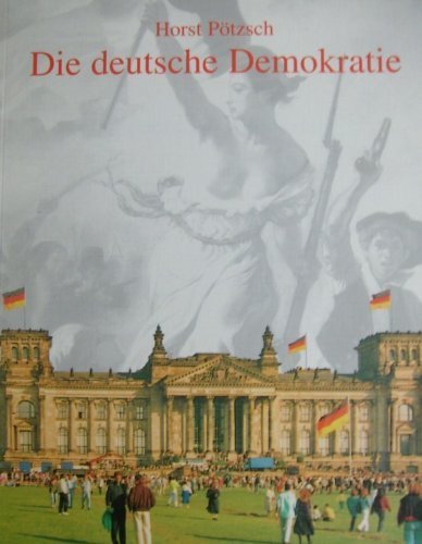 Die deutsche Demokratie. Social Sciences