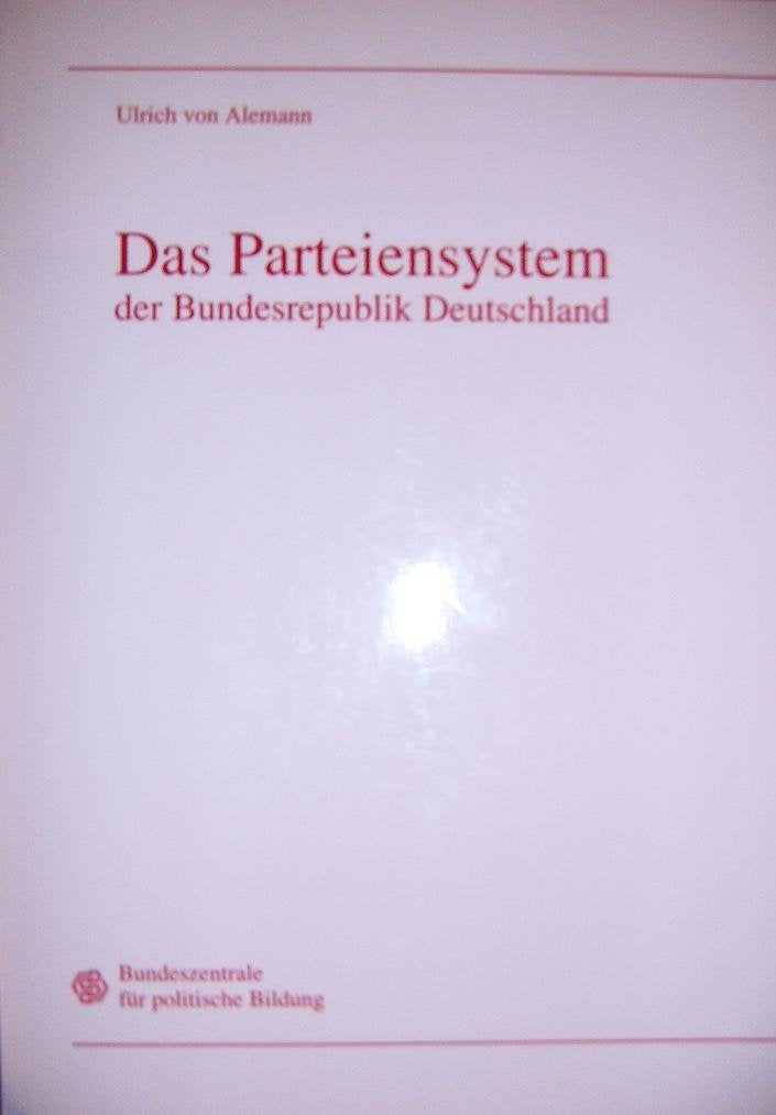 Das Parteiensystem der Bundesrepublik Deutschland Politics & History