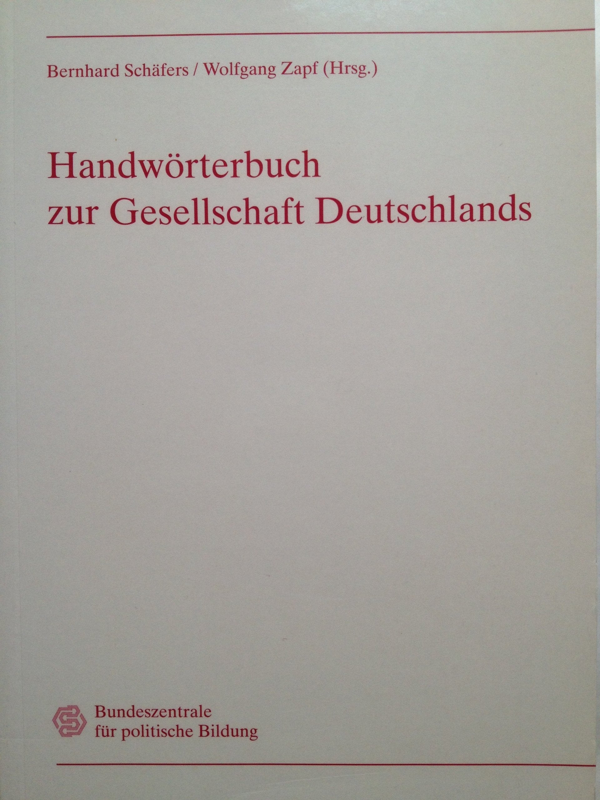 Handwörterbuch zur Gesellschaft Deutschlands. Books