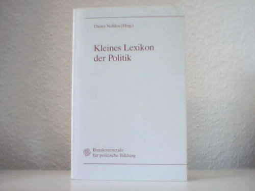 Kleines Lexikon der Politik. Learning & Reference Books