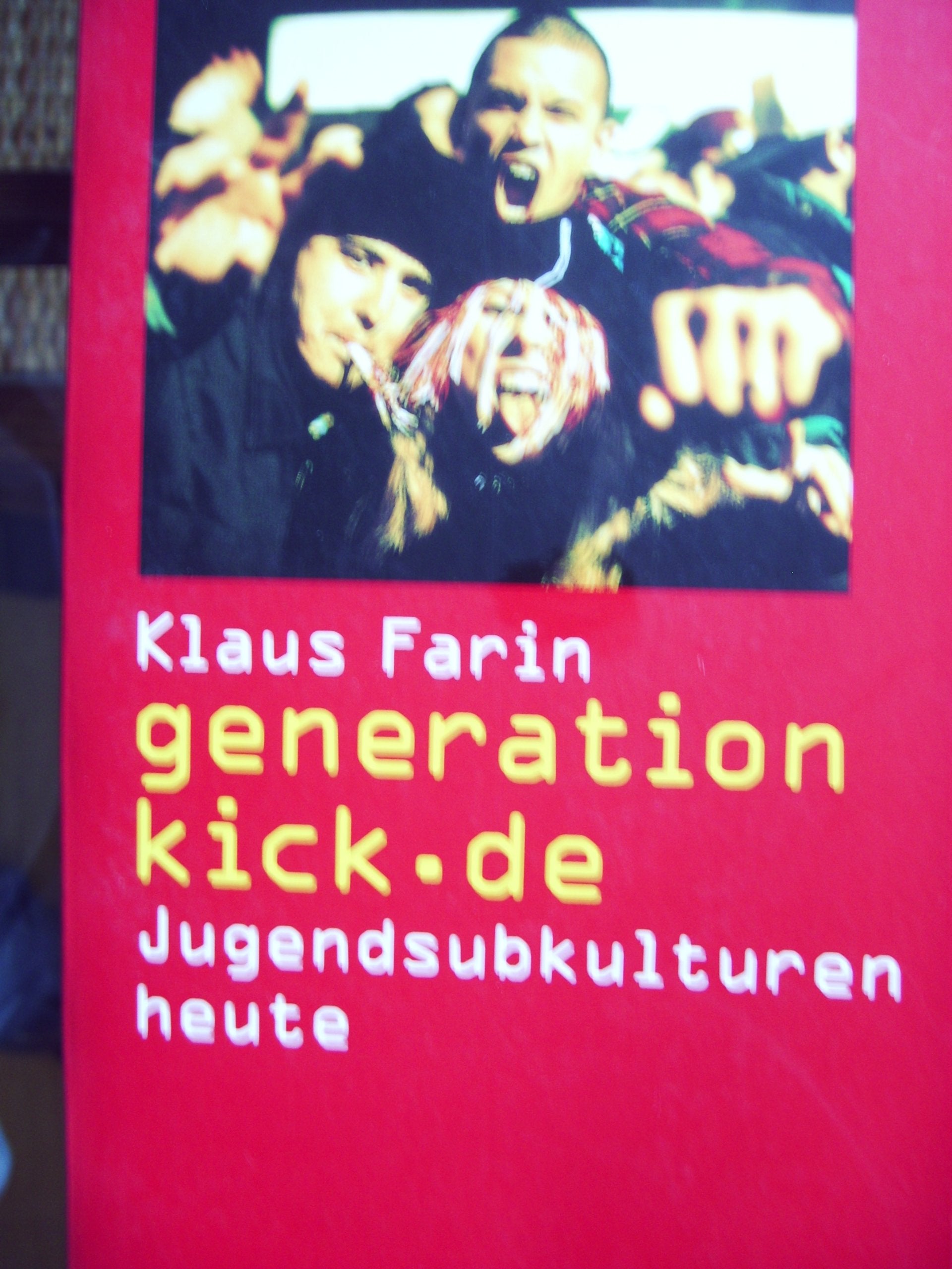 Product Image: generation kick.de. Jugendsubkulturen heute