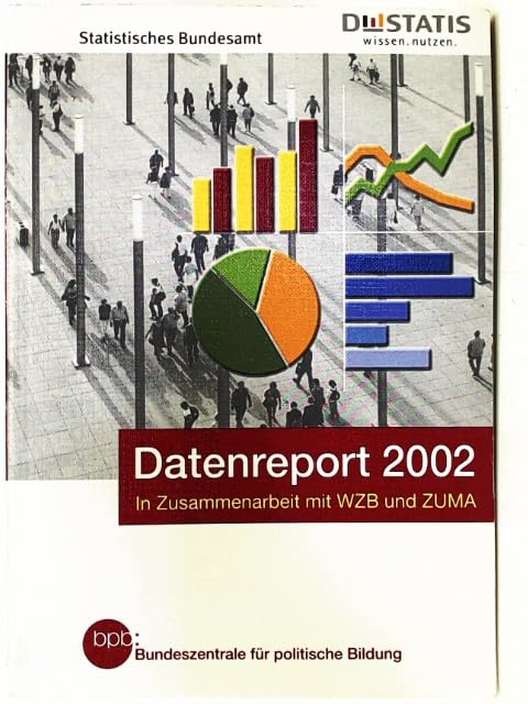 Datenreport 2002. Zahlen und Fakten über die Bundesrepublik Deutschland Books