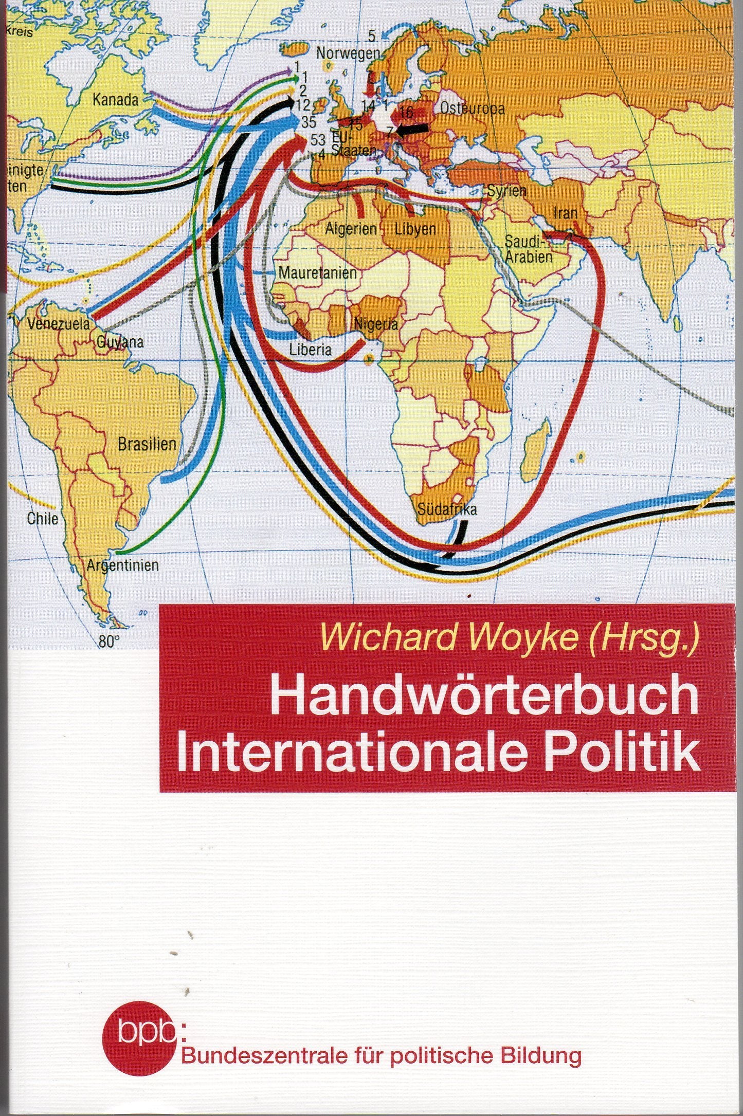 Handwörterbuch Internationale Politik Reference Books
