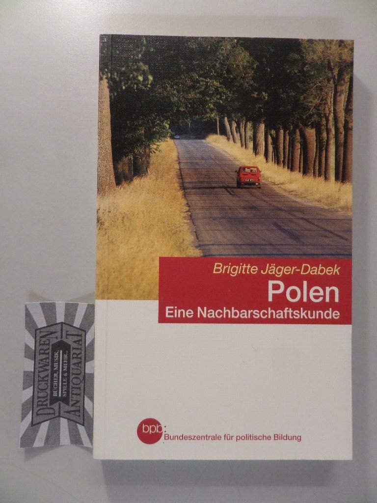 Polen. Eine Nachbarschaftskunde. (Bundeszentrale für politische Bildung; Band 431) Books