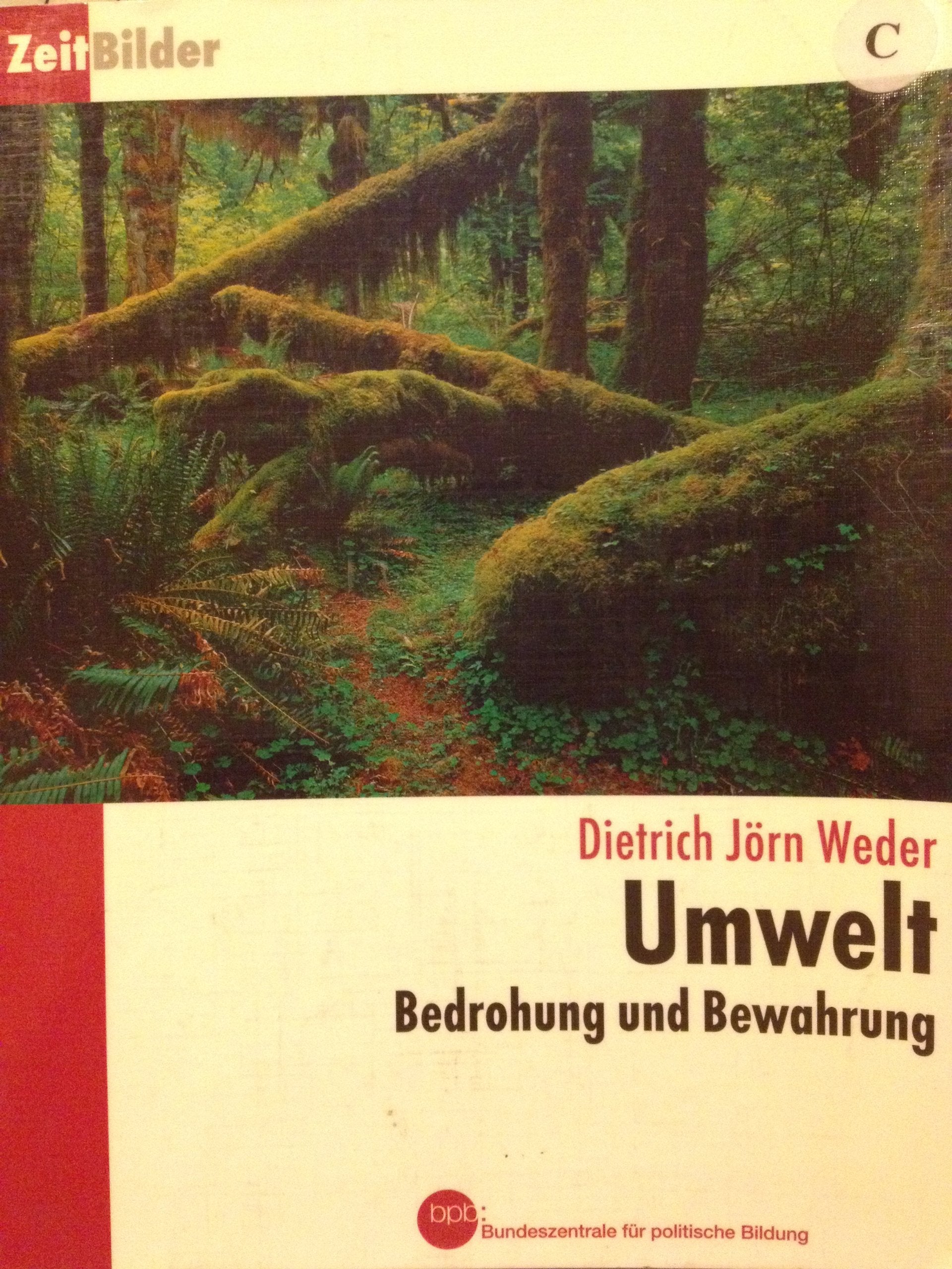 Umwelt. Bedrohung und Bewahrung Books
