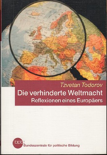 Die verhinderte Weltmacht. Reflexionen eines Europäers. Books