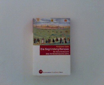 Die Begründung Europas (Schriftenreihe Band 478) Books