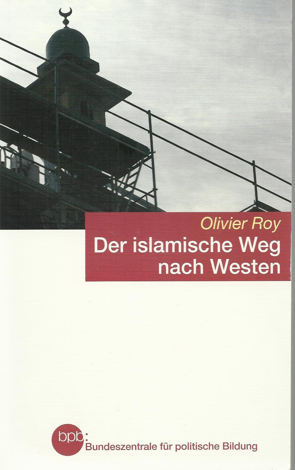 Der islamische Weg nach Westen Books