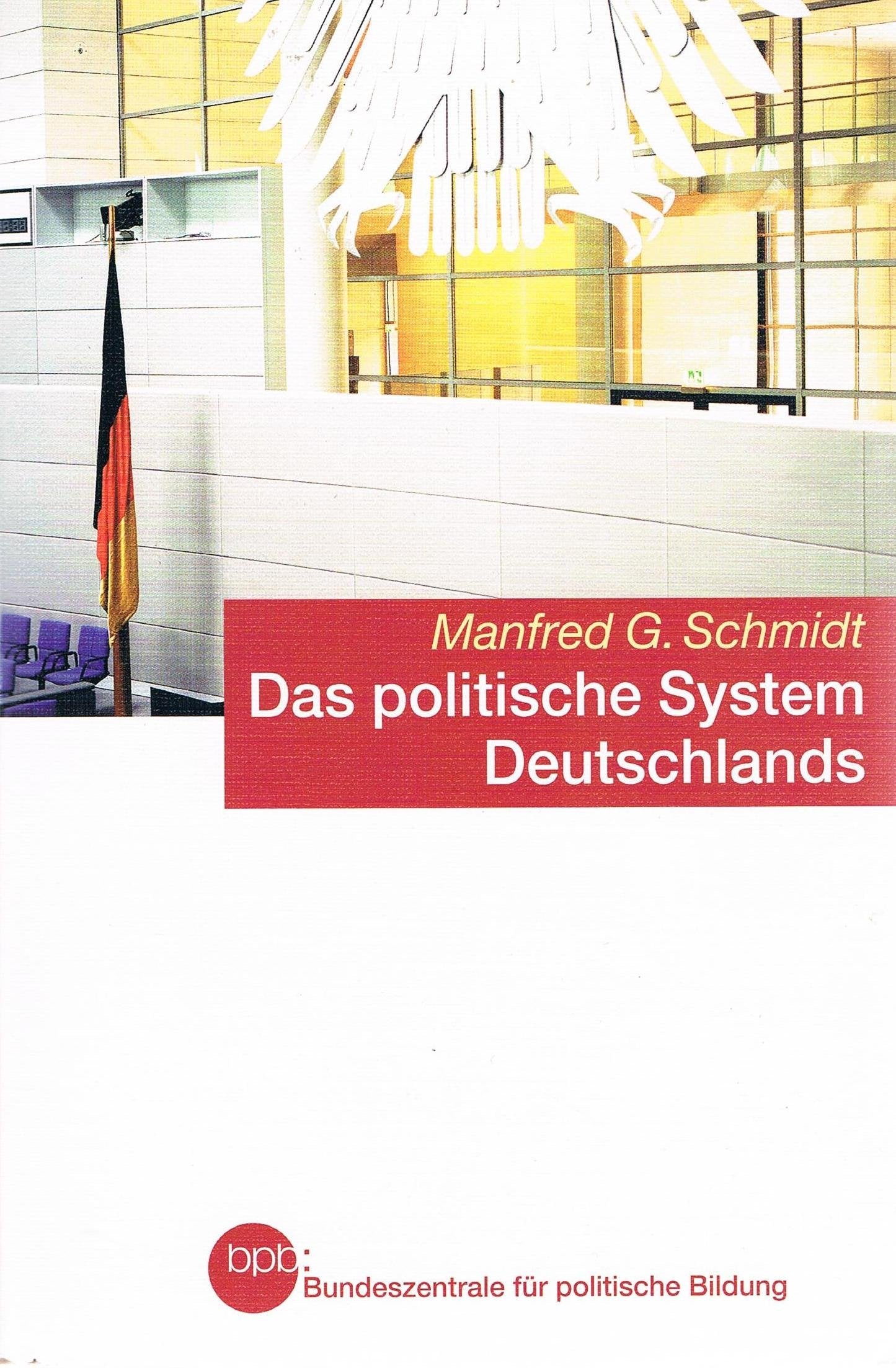 Das politische System Deutschlands. Institutionen, Willensbildung und Politikfelder Books