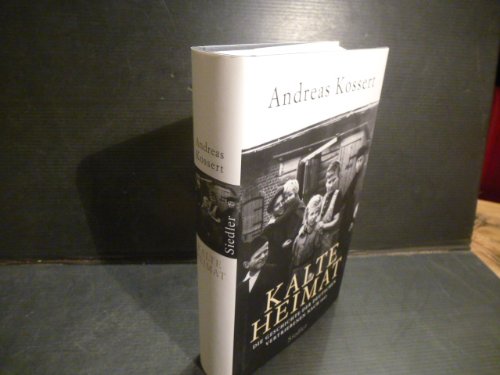 Kalte Heimat - Die Geschichte der deutschen Vertriebenen nach 1945 Politics & History books