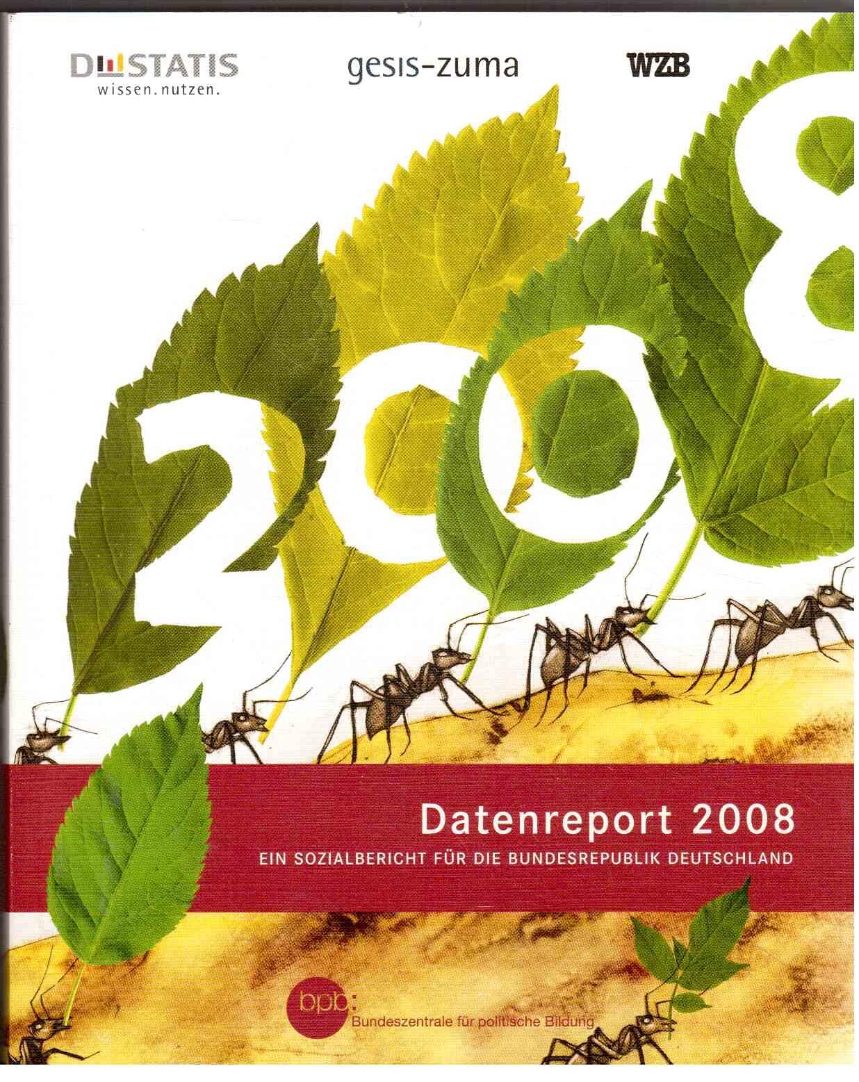 Datenreport 2008. Ein Sozialbericht für die Bundesrepublik Deutschland. Books