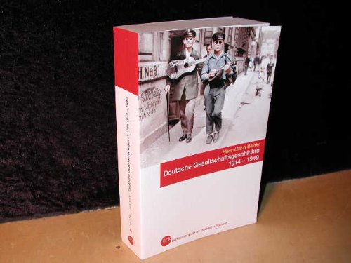 Deutsche Gesellschaftsgeschichte 1914 - 1949 Books
